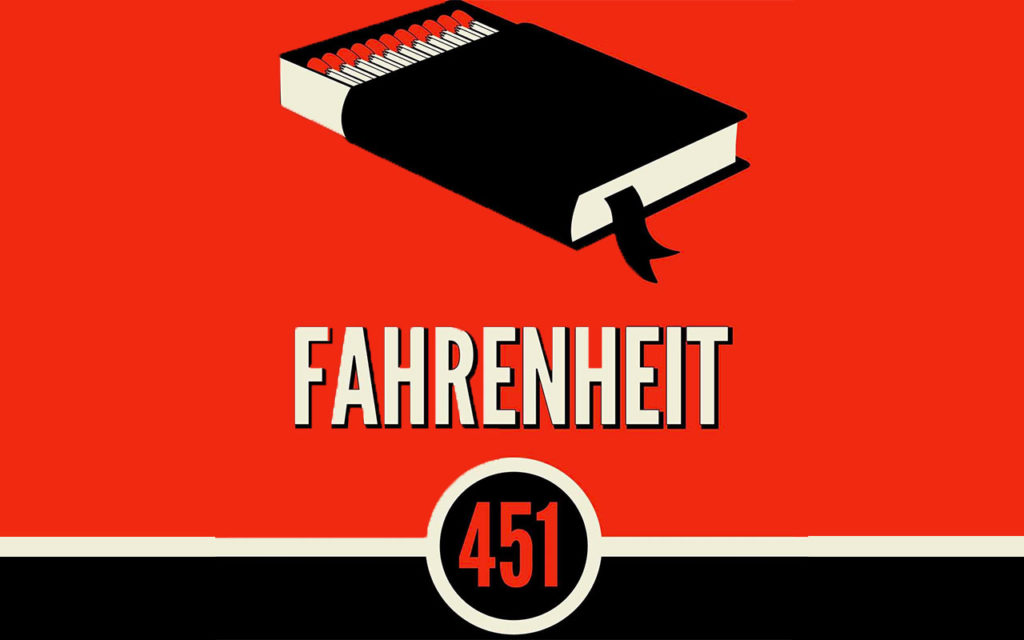 15 Inflammatory Facts About Fahrenheit 451 by Ray Bradbury - 15 Facts